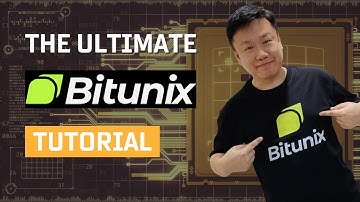 The Ultimate Bitunix tutorial