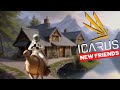 Icarus in 2024  new friends  veteran fresh start gameplay 3