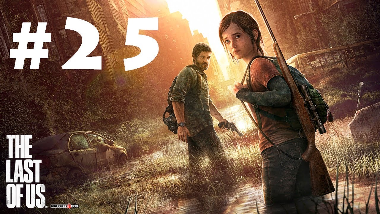 like a prayer The Last Of Us Campaign Playthrough Part 25