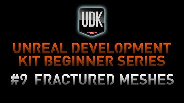 UDK Tutorial Game Design Series - 9 Fractured Static Meshes