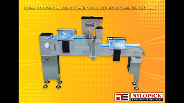 Tablet & Capsule Visual Inspection Belt Type Machine-Model-NTIM-1200 | Pharma Machines