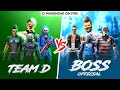 Team D Vs Boss Official | Boss The Brand Is Roaring against Team D Youngstars🔥