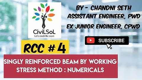 RCC # 4 | Singly Reinforced Beam by Working Stress Method : Numericals | Civil Engineering |