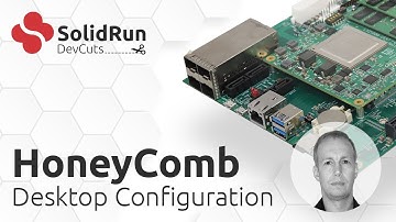 SolidRun DevCuts - HoneyComb Desktop Configuration