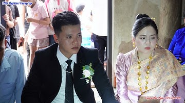 Đám Cưới Dân Tộc Lào - Lễ Đón Dâu Hồng Ngoan & Văn Cường