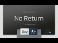No Return - This February on ITV &amp; ITV Hub | ITV