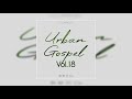 Urban Gospel Vol.18