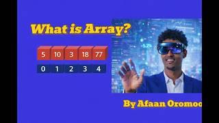 C++ Barnoota Afaan Oromoo | Lecture 4:what is array and string