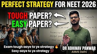 Strategy to Follow in NEET 2026 | Easy vs Tough Paper separate strategies 
