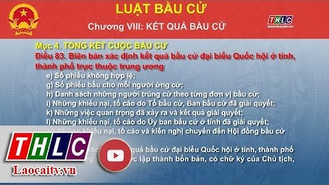 Phổ biến Luật Bầu cử đại biểu Quốc hội và đại biểu HĐND các cấp (17/5/2021) | THLC