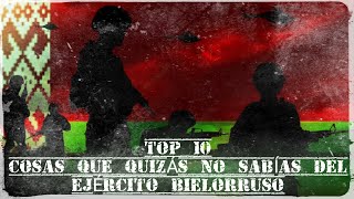 Top 10 Cosas Que Quizás No Sabías Del Ejército Bielorruso 🇧🇾 (Vid. 110)