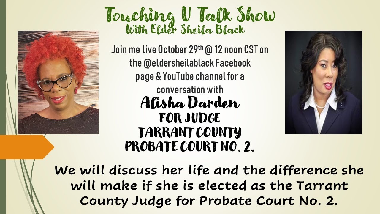 touching-u-talks-to-alisha-darden-for-judge-tarrant-county-probate