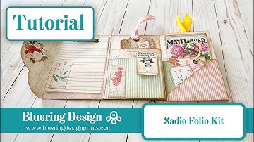 Sadie Junk Journal Folio Kit Tutorial