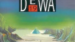 Full Album DEWA 19 Album Perdana 1992 CD QUALITY  - Durasi: 41:19. 