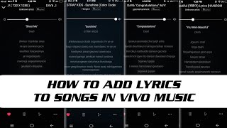 How to Add Lyrics to songs in VIVO iMusic | K - ADDICTION