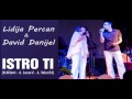 LIDIJA PERCAN & DAVID DANIJEL - Istro ti (2017.)