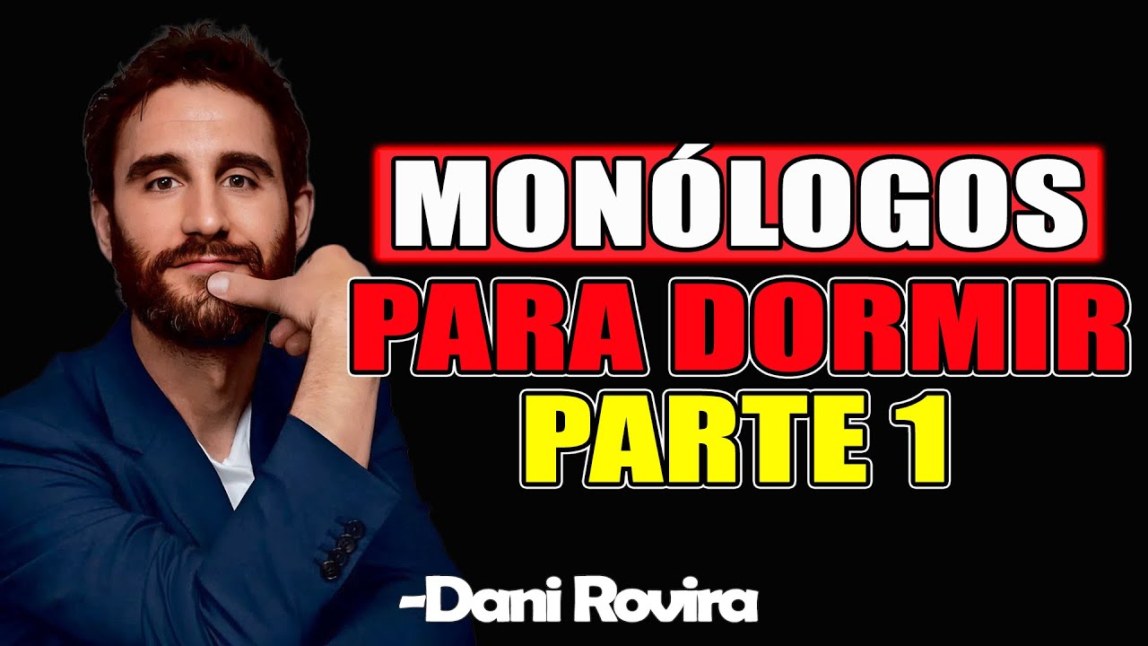 Monólogos Para Dormir Parte 1 - Dani Rovira 2026  (PANTALLA NEGRA)