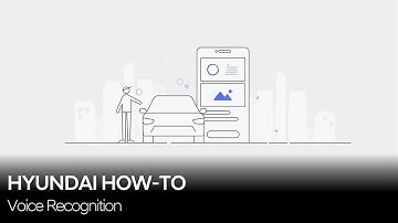 HYUNDAI HOW-TO | Voice Recognition