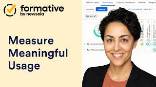 Measure Meaningful Usage in Formative by Newsela Admin Webinar
