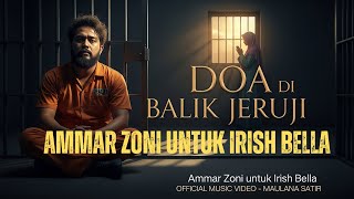 Download Lagu Doa Di Balik Jeruji - Maulana Satir | Lagu Ammar Zoni Untuk Irish Bella | Pop Melayu Terpopler 2025 MP3 Download Lagu Doa Di Balik Jeruji - Maulana Satir | Lagu Ammar Zoni Untuk Irish Bella | Pop Melayu Terpopler 2025 MP3