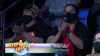 “Híbrido” - Virlan Garcia Oficial en la GRAN FINAL de Tengo Talento Mucho Talento