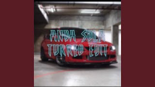 Anda Sola (Turreo Edit)