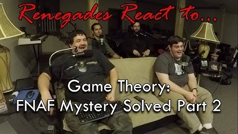 Renegades React to... Game Theory: FNAF Mysteries SOLVED Pt. 2