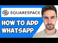 How To Add Whatsapp Chat To Squarespace 2023