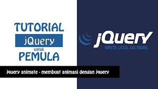 jQuery Animate - Tutorial jQuery Animation Bahasa Indonesia
