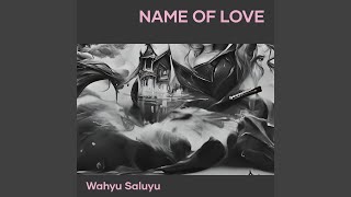 Name Of Love