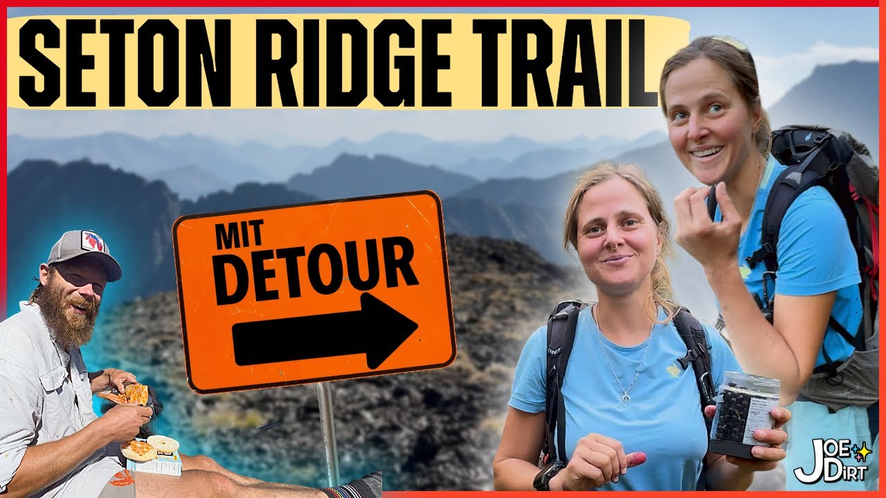 Seton Ridge Trail SETON RIDGE TRAIL • Wandern mit DETOUR & spontaner Aufstieg OSTINATO ...