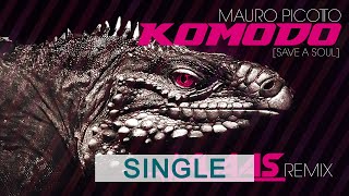 Komodo (Save A Soul)(Klaas Remix) - Mauro Picotto