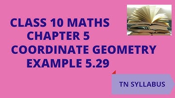 #10TH MATHS  #COORDINATE GEOMETRY | 10TH MATHS CHAPTER 5 COORDINATE GEOMETRY EXAMPLE 5.29