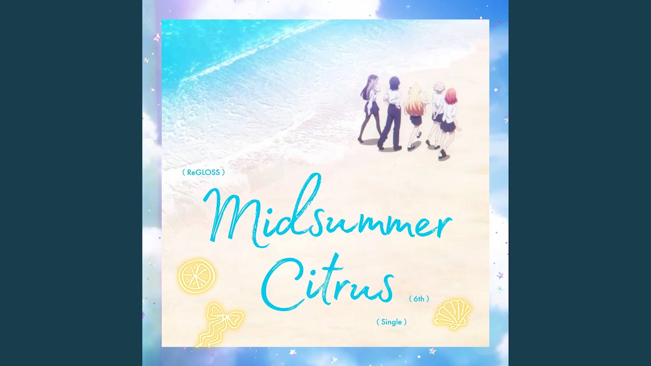 ミッドサマーシトラス (Instrumental) - YouTube