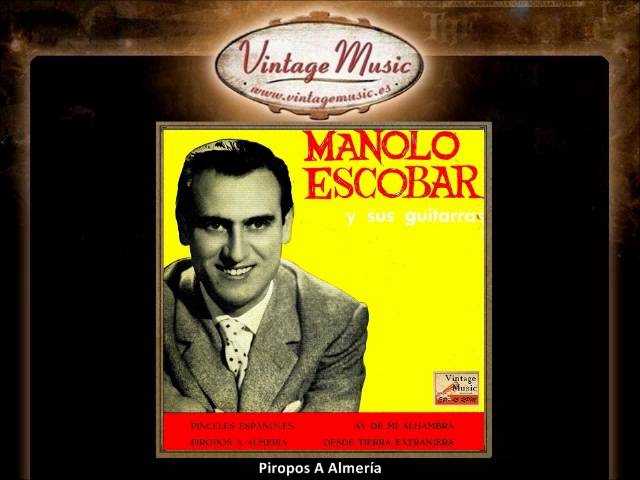 Tierra perecer Verde Manolo Escobar - Piropos A Almería (VintageMusic.es) - YouTube