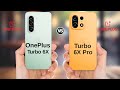 OnePlus Turbo 6X 5G vs OnePlus Turbo 6X Pro 5G || Full Comparison