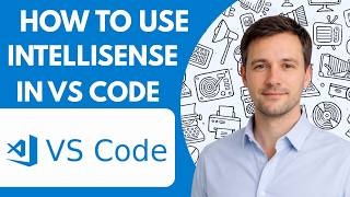 How to Use IntelliSense in VS Code Full Guide 2026