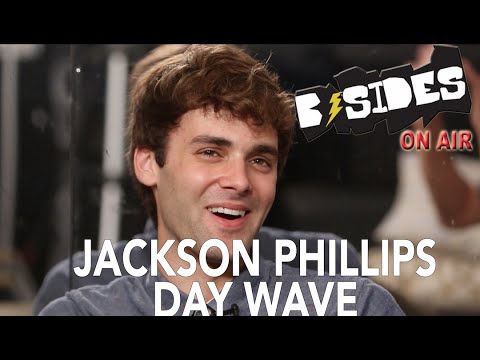 B-Sides On-Air: Interview - Jackson Phillips of Day Wave Talks &quot;Drag&quot;, Songwriting