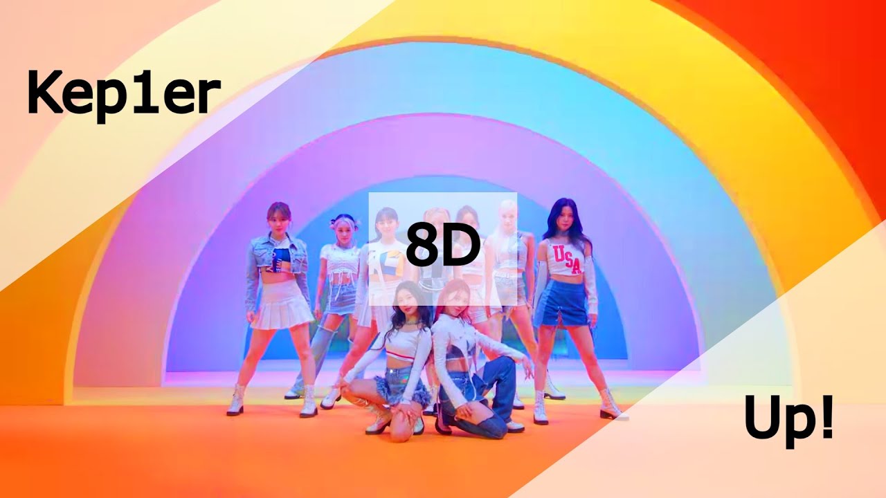 Kep1er - Up! (8D + Lyrics | Use Headphones 🎧) (케플러)