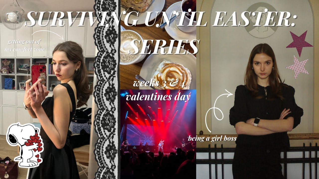 valentine’s day - weeks 3 & 4 ┃surviving until Easter series 