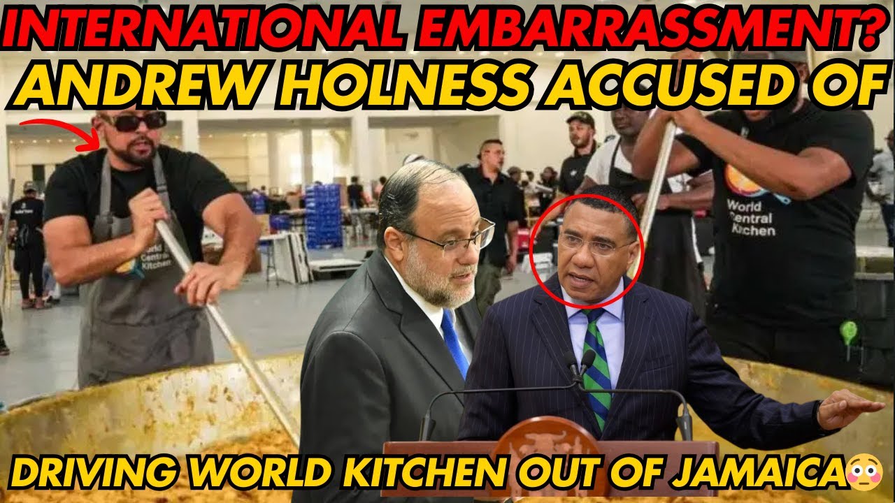 WORLD SHOCKED 😱 Did Andrew Holness Tell World Kitchen to GET OUT of Jamaica?