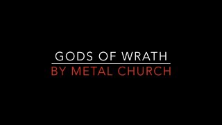 Metal Church - Gods Of Wrath [1984] Lyrics