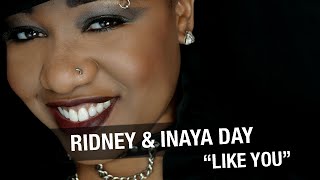 Ridney & Inaya Day - Like You (J Paul Getto Club Mix)