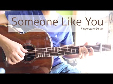 Someone like you - Adele (Fingerstyle Guitar) | ปิ๊ก cover