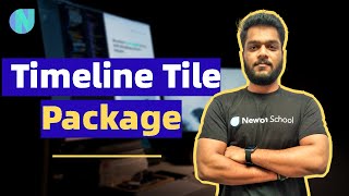 Day 23 | Timeline Tile Package | Free Flutter course | Newton School