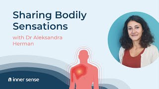 Understand Your Feelings by Mapping Bodily Sensations - with Dr Aleksandra Herman