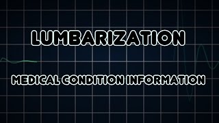 Lumbarization (Medical Condition)