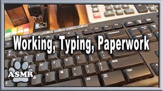 ASMR Working, Typing, Paperwork, No Talking