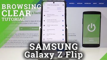 How to Clear Browsing Data in SAMSUNG Galaxy Z Flip – Restore Browser