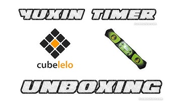 Yuxin Timer Unboxing | Cubelelo.com